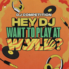 Wyld DJ competition entry