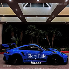 Mzade - Glory Ride