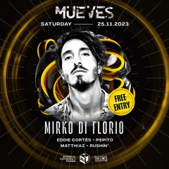 Matthiaz b2b Rushin’ Mueves x Mirko Di Florio
