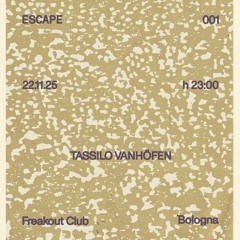 Thomas Les Vaches @Escape 001 | Nov. 2025 |