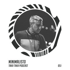Minimalisto — Taka Taka Podcast 051