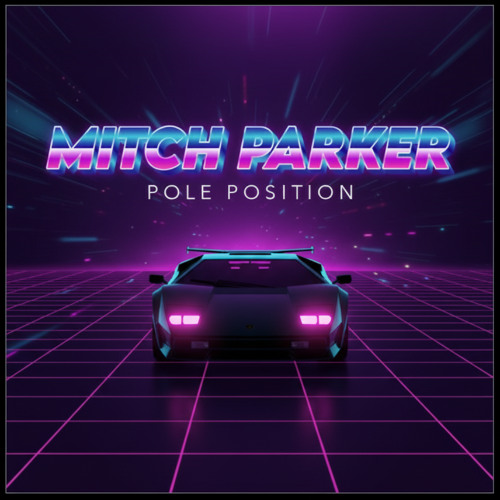 Mitch Parker - Pole Position [Overdrive]