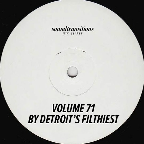 Mix Series Vol. 71 by Detroit's Filthiest