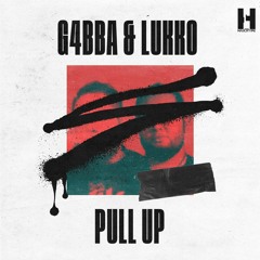 G4BBA & Lukko - Pull Up