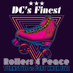 Rollers 4 Peace  (DC's Finest Remix)