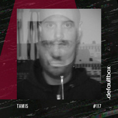 .defaultbox Podcast 117 - TAM15