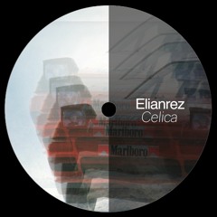 Elianrez - Celica (Original Mix)