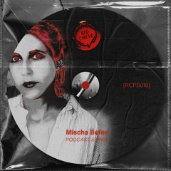 RED CIRCLE PODCAST [RCPS016] | Mischa Beton