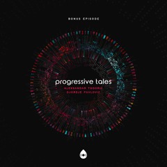 29 Bonus Episode I Progressive Tales with Aleksandar Todoric & Djordje Pavlovic