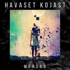Mersad - Havaset Kojast | مرصاد - حواست کجاست [prod. @Depnote]