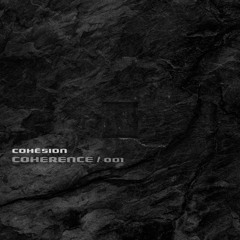 COHERENCE / 001
