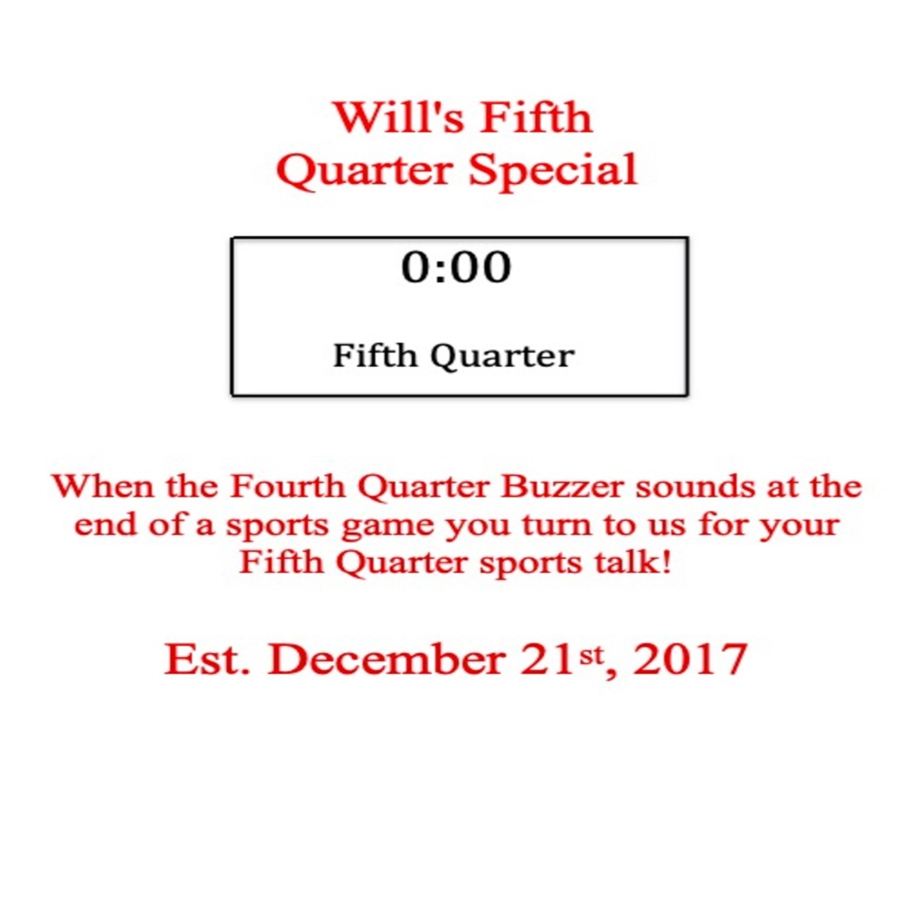 Will\'s Fifth Quarter Special