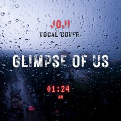 glimpse of us (1am cover)