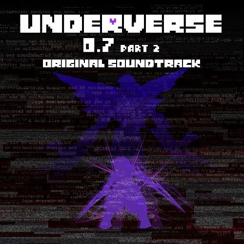 Underverse 0.7 Part 2 OST
