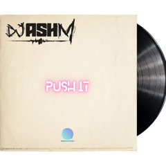 Ash M - Push It [sample]