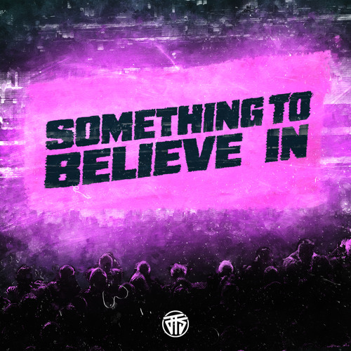 Something To Believe In