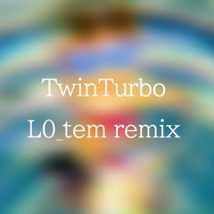 ピーナッツくん－TwinTurbo (L0_tem remix)