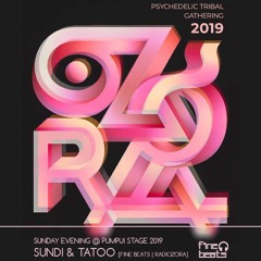Sundi & Tatoo | DJ Set @ Pumpui O.Z.O.R.A Festival 2019