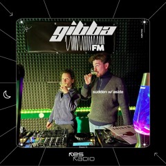 gibba fm #12 sudden w/ aside