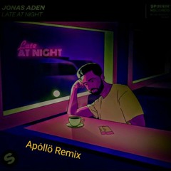 Jonas Aden - Late At Night (Sam Mitchell Remix)