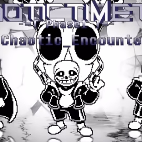 [Official]Chaotic Time TrioEII - UST-009 - Phase 1 -A Chaotic Encounter [Neutralized] by Drift_bottle