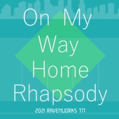 On My Way Home Rhapsody / Hatsune Miku