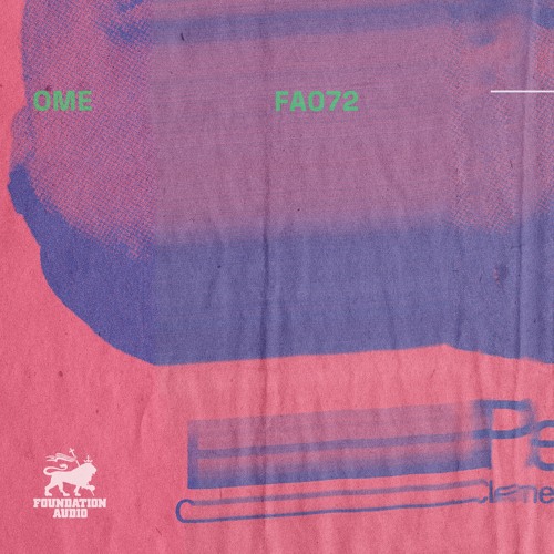FA072: Ome - Guess Your Not EP (OUT NOW)