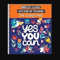 Read ebook [PDF] ✨ Brain Games - Sticker by Number: Be Inspired - 2 Books in 1 get [PDF]