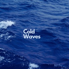 Cold Waves | Sound Bites 23