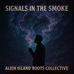 Signals In The Smoke