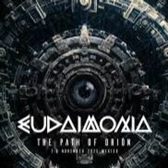 We will dance forever - Path of Orion  - Eudaimonia  (Preview)