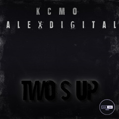 KCMO - TWOS UP (ft. ALEX DIGITAL)