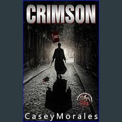 {READ/DOWNLOAD} 📖 Crimson: An MM Romance Wrapped in a 1940s Thriller (Of Shadows & Secrets Book 1)