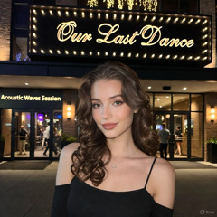 Our Last Dance - Acoustic Waves Session