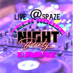 TECH HOUSE LIVE@SPAZE DJMUNZ
