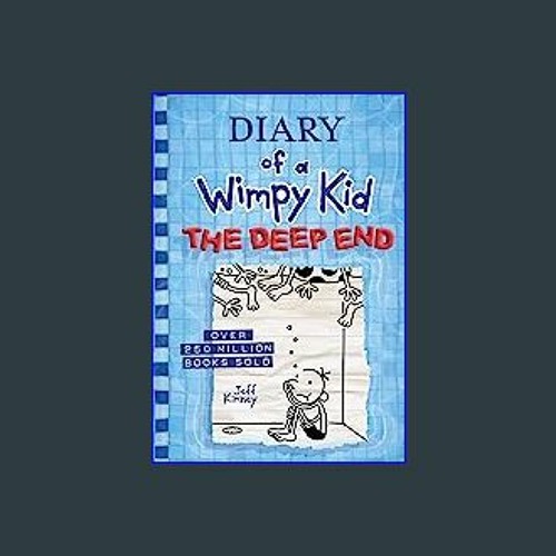 The Deep End (Diary of a Wimpy Kid Book 15)