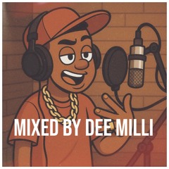 MIXED BY DEE MILLI