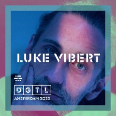 LUKE VIBERT @ DGTL AMSTERDAM - Gain by Gorillas