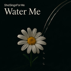 Water Me