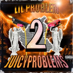 JUICYPROBLEMS VOL. 2