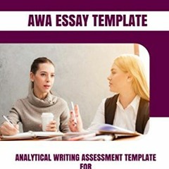 [GET] PDF 📭 GMAT AWA Essay Template: GMAT Analytical Writing Assessment for Non-Nati