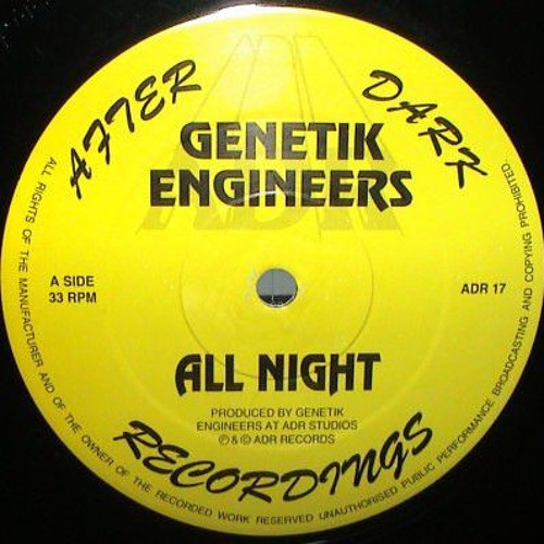 Genetik Engineers - All Night