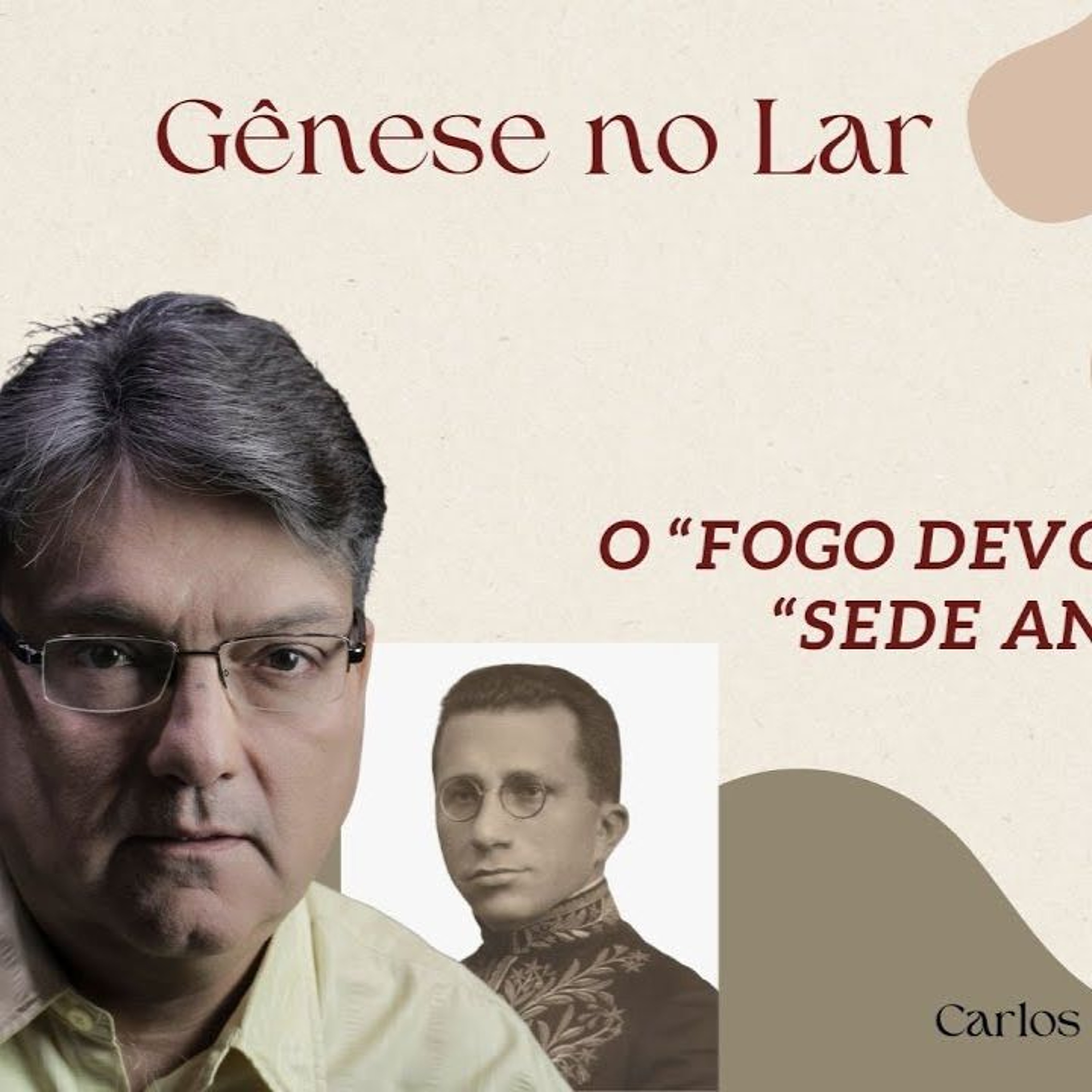 O “FOGO DEVORADOR” E A “SEDE ANGUSTIOSA” - GNL #1351 episode artwork
