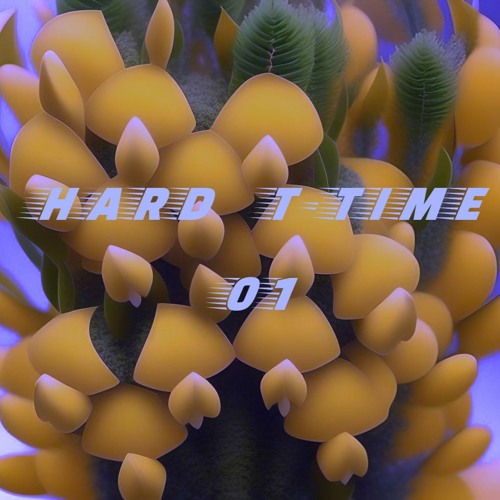 Hard T-Time