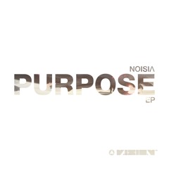 Purpose (Original Mix)