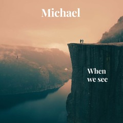 When We See_