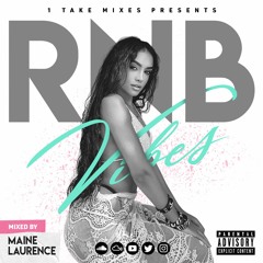 RNB Vibes Mix(1st Edition)🔥🔥🔥
