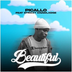 Beautiful (feat. Strxxt Knawlxdge)
