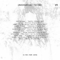 Underground Techno | DJ Mix from Japan | #9