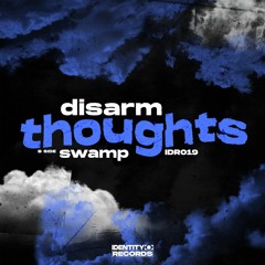 Disarm 'Swamp' [Identity Records]